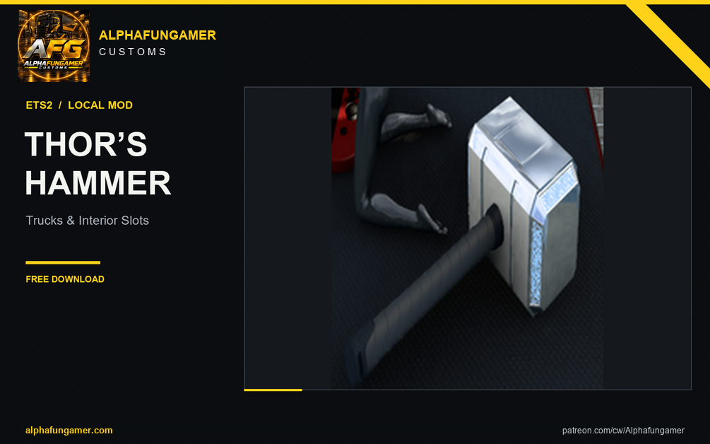 Local Mod Thor`s Hammer  for all Trucks & slots (with light in the Night) – Alphafungamer Customs